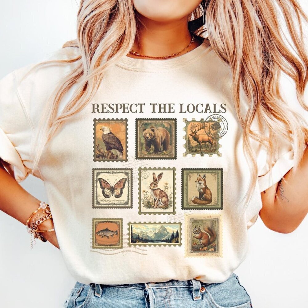 Respect The Local Wildlife T-Shirt  Nature Animal Lover, National Parks